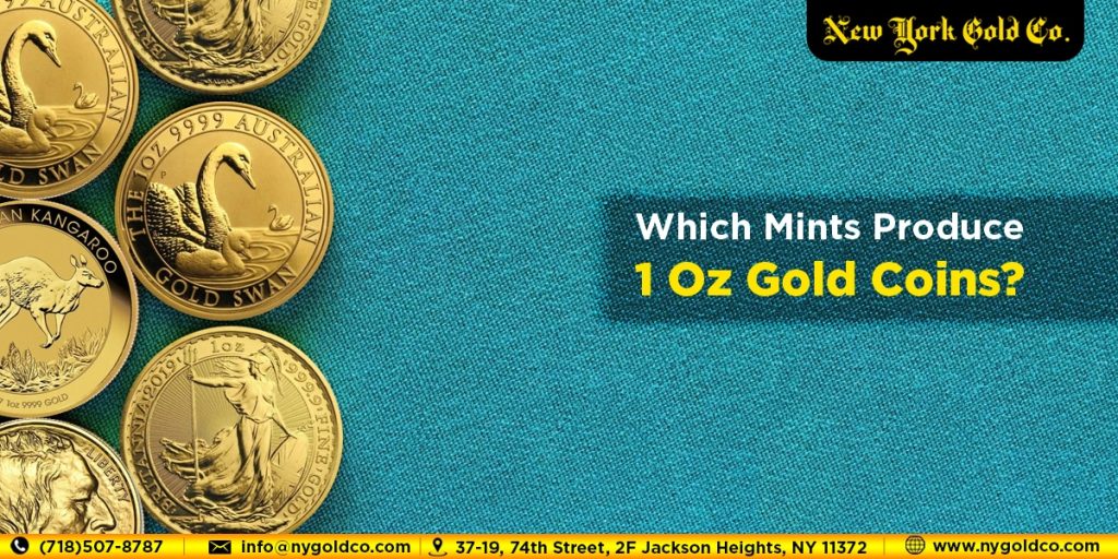 NYG Which Mints Produce 1 Oz Gold Coins 1200 x 600